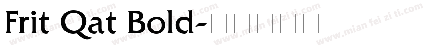 Frit Qat Bold字体转换